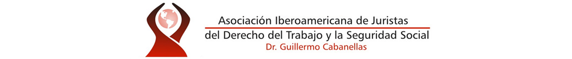 Asociación Iberoamericana de Juristas del Derecho del Trabajo y la Seguridad Social «Dr. Guillermo Cabanellas»